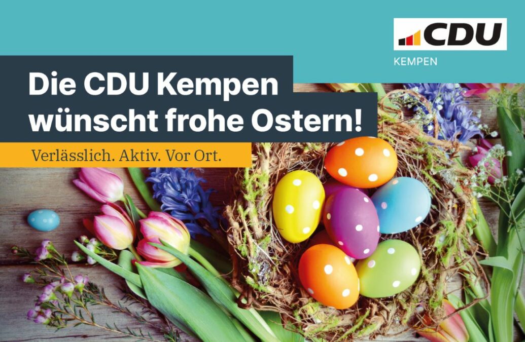 Frohe Ostern wünscht die CDU Kempen